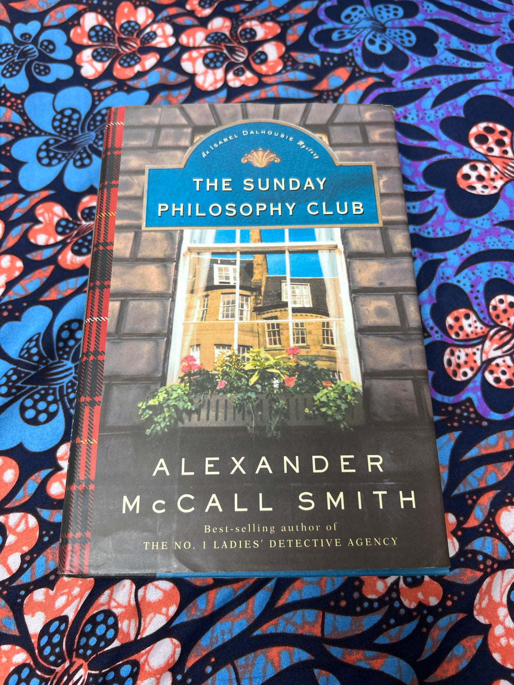 The Sunday Philosophy Club: An Isabel Dalhousie Mystery by Alexander McCall Smith