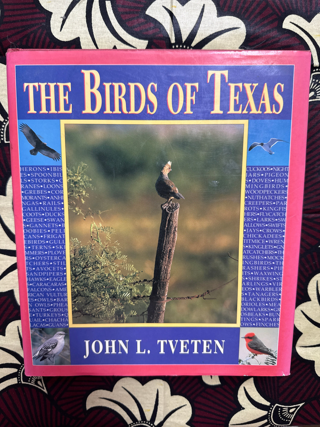 The Birds of Texas by John Tveten