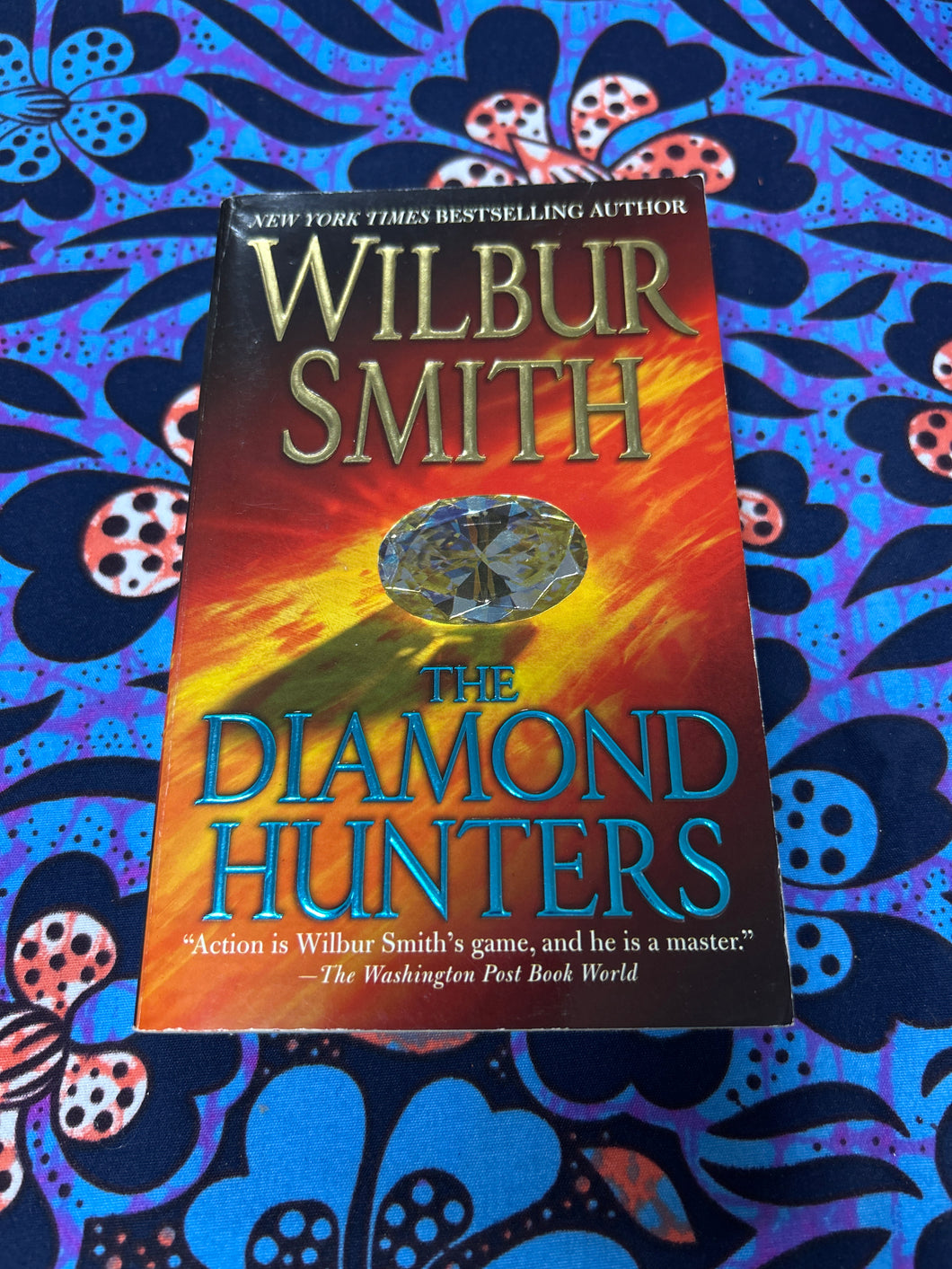 The Diamond Hunters by Wilbur Smith