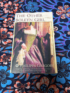 The Other Boleyn Girl by Philippa Gregory