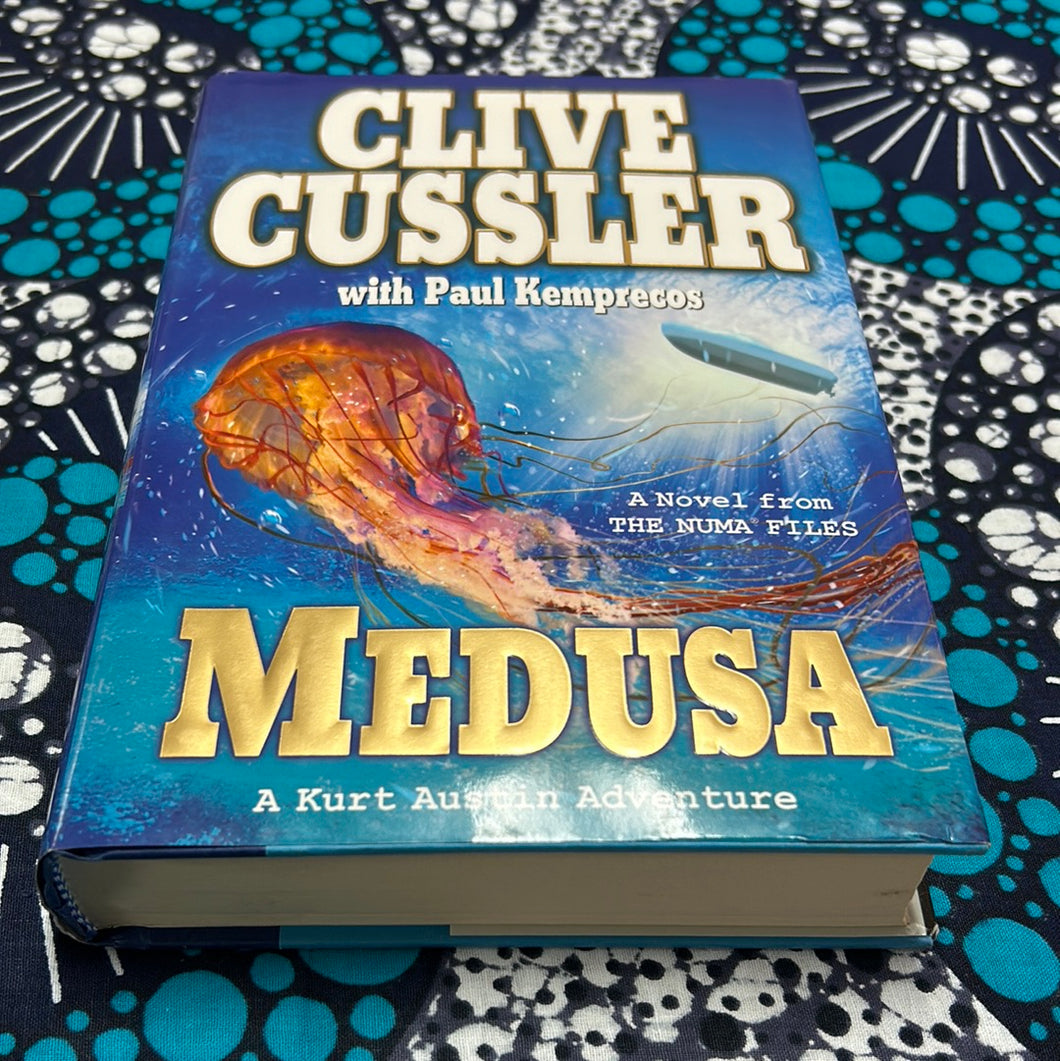 Medusa: A Kurt Austin Adventure by Clive Cussler and Paul Kemprecos