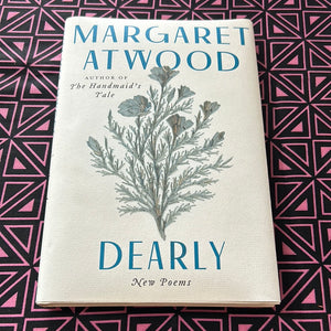 Dearly: New Poems by Margaret Atwood