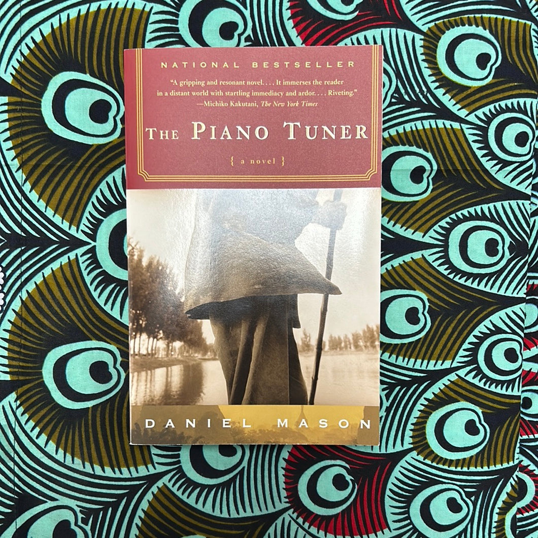 The Piano Tuner by Daniel Mason