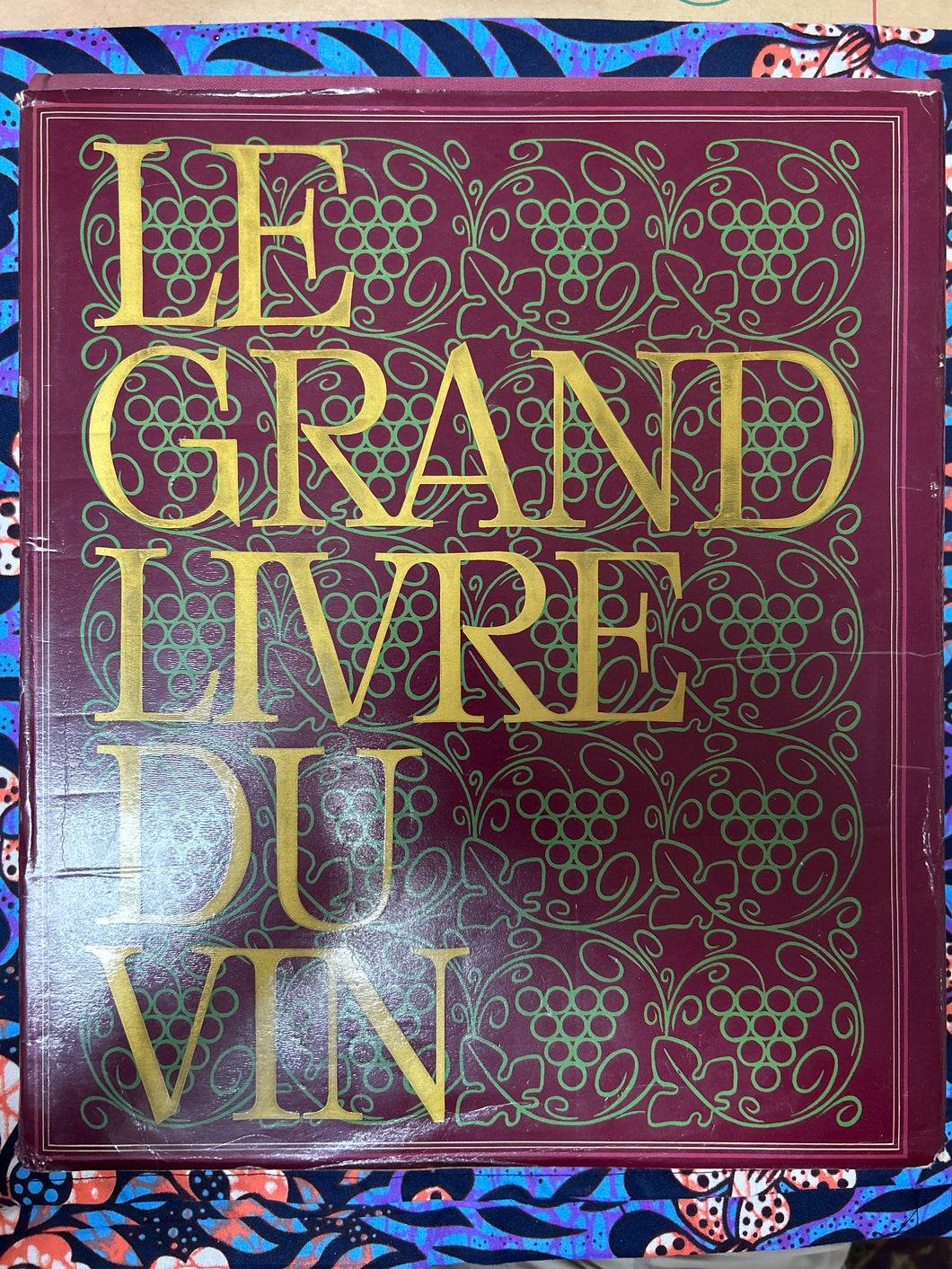 Le Grand Livre Du Vin edited by Edita Lausanne