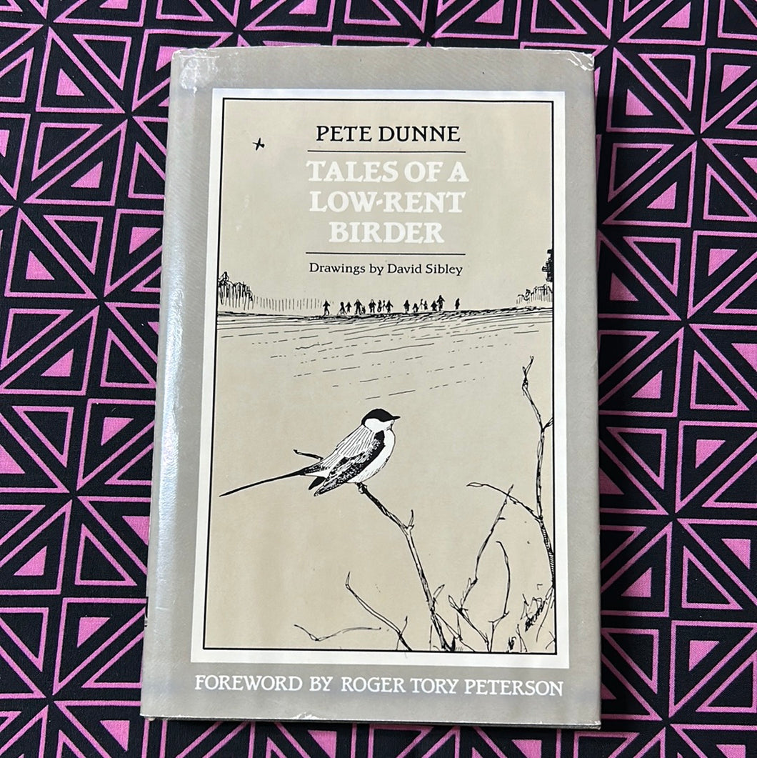 Tales of a Low-Rent Birder by Pete Dunne
