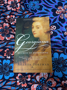 Georgiana: Duchess of Devonshire by Amanda Foreman