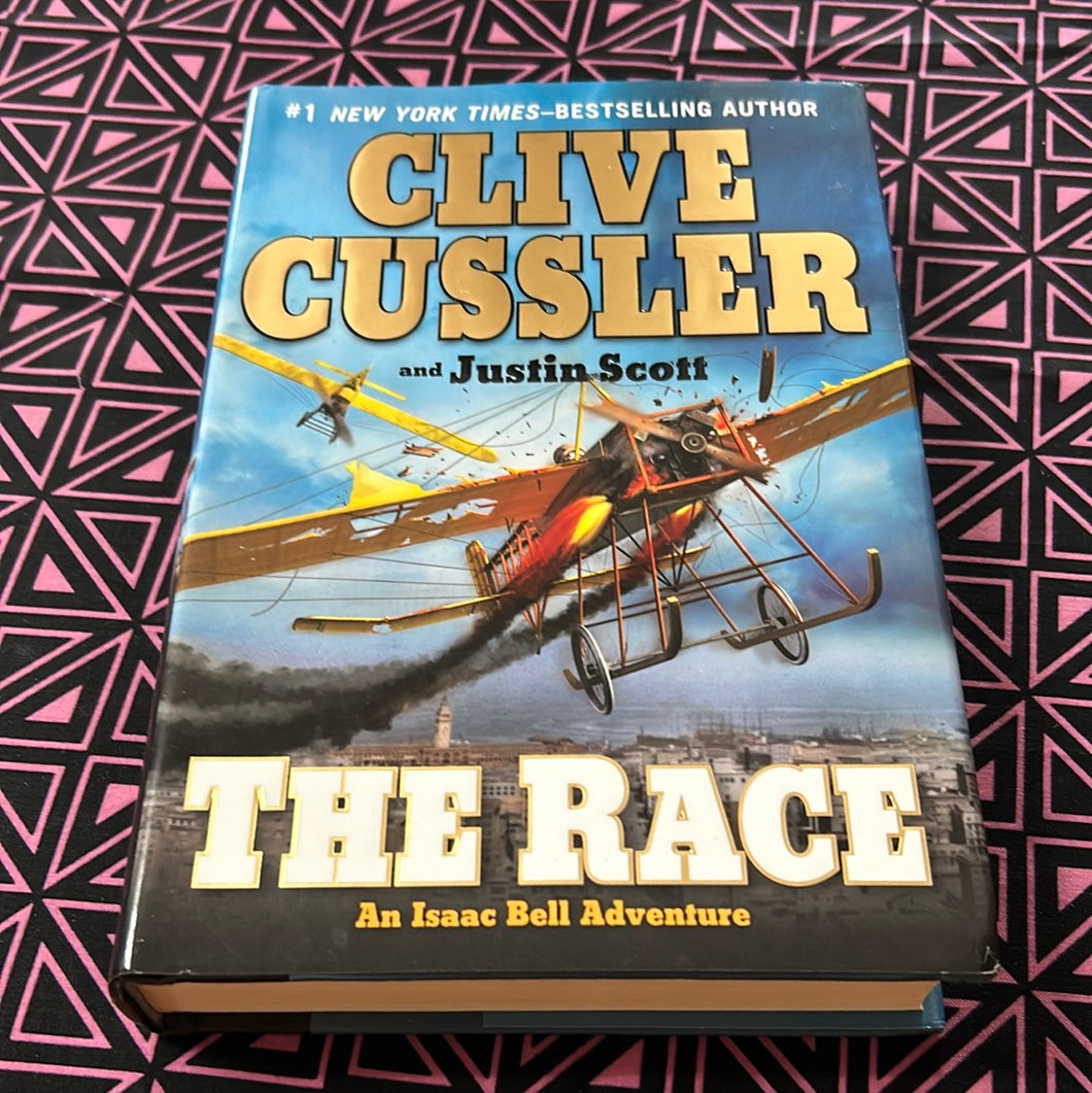 The Race: An Isaac Bell Adventure by Clive Cussler and Justin Scott