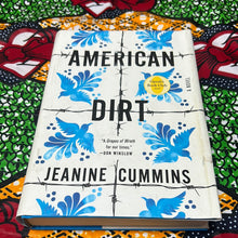 Load image into Gallery viewer, America Dirt by Jeanine Cummins
