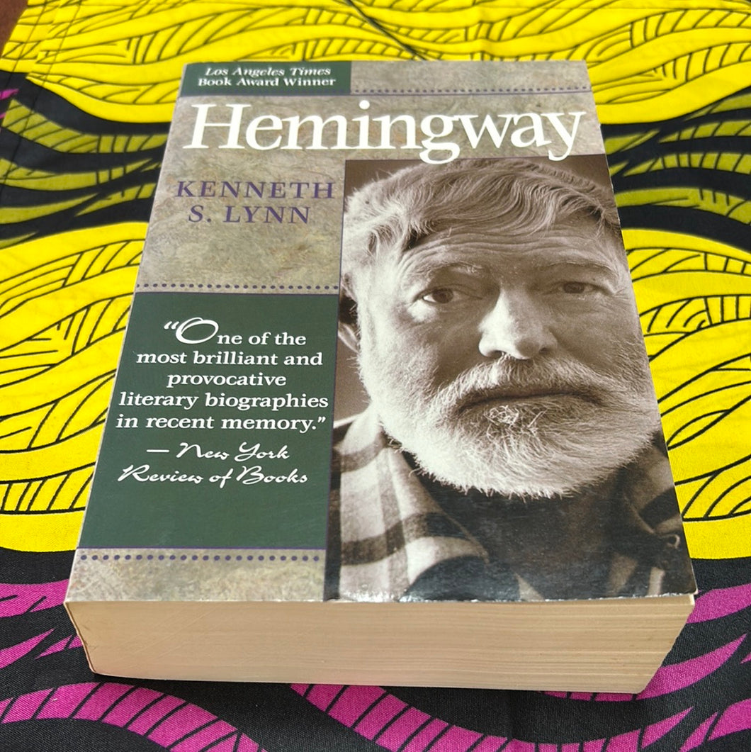 Hemingway by Kenneth Lynn