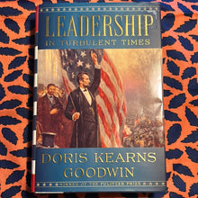 Load image into Gallery viewer, Leadership in Turbulent Times by Doris Kearns Goodwin
