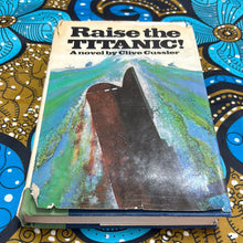 Load image into Gallery viewer, Raise the Titanic by Clive Cussler
