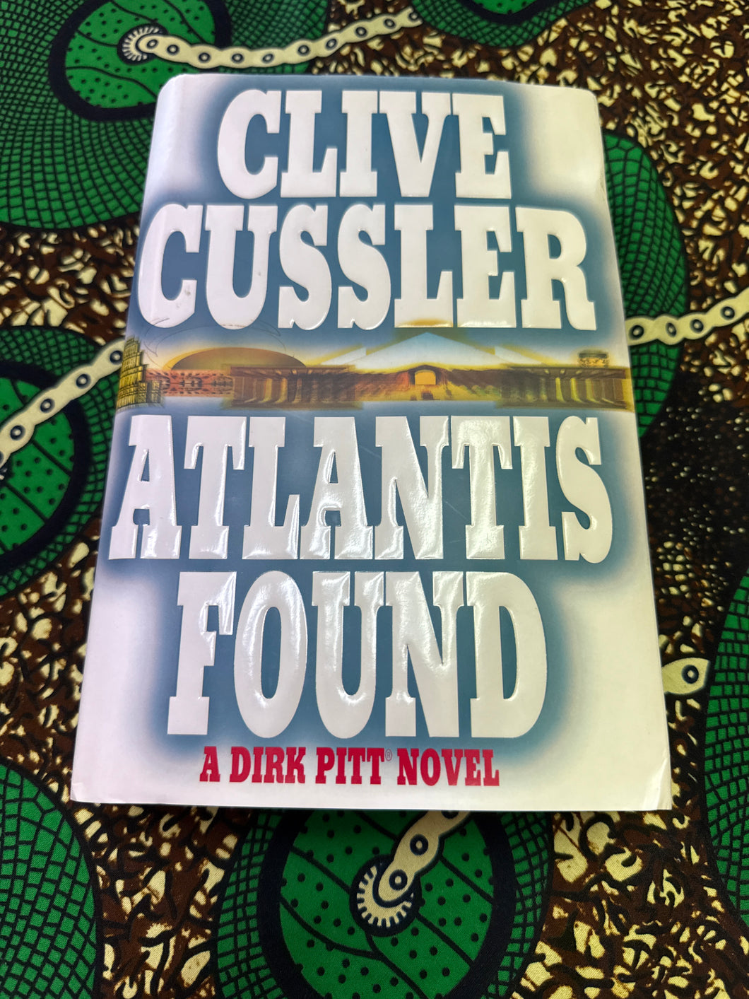 Atlantis Found by Clive Cussler