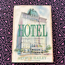 Load image into Gallery viewer, Hotel: A Novel About a Great Hotel by Arthur Hailey
