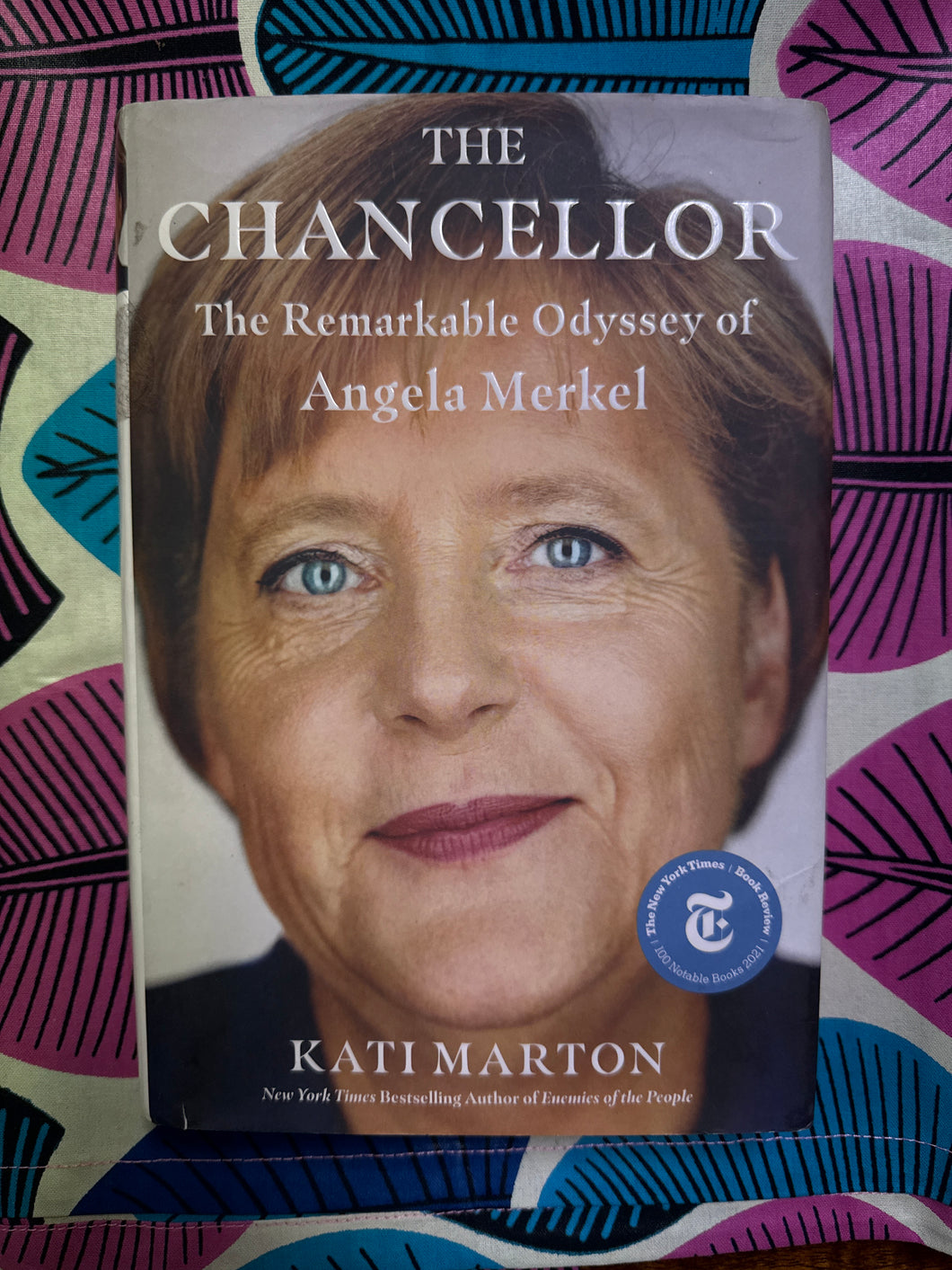 The Chancellor The Remarkable Journey of Angela Merkel by Kati Martin