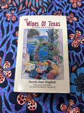 Load image into Gallery viewer, The Wines of Texas by Sarah Jane English
