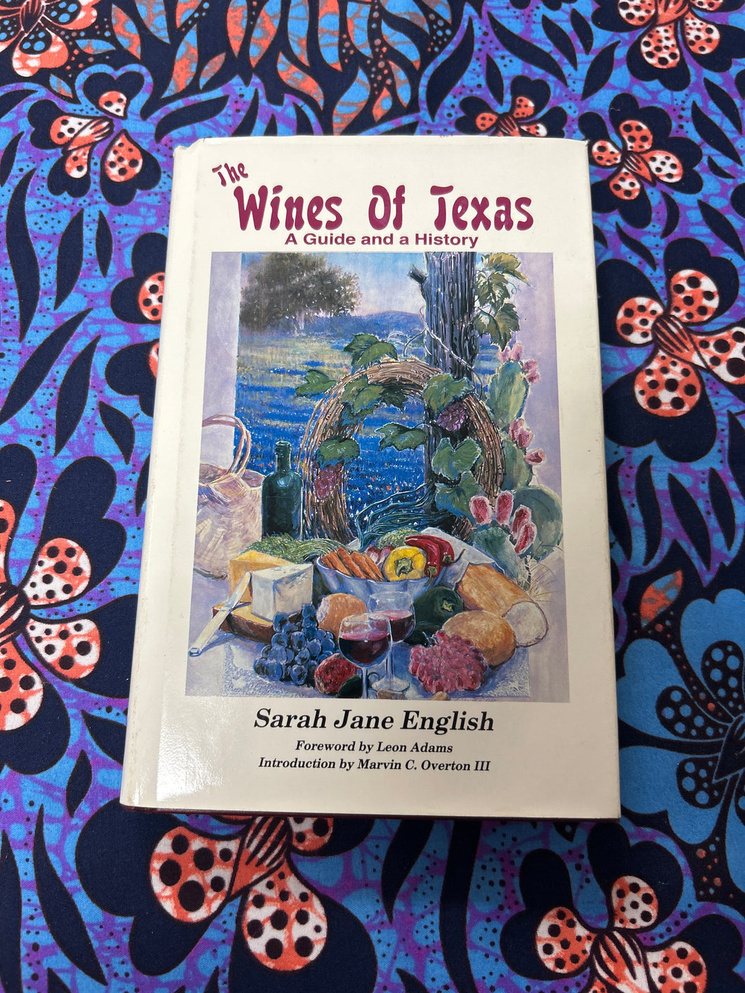 The Wines of Texas by Sarah Jane English