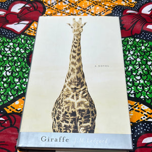Giraffe by J.M. Ledgard