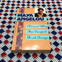 Load image into Gallery viewer, I Know Why the Caged Bird Sings by Maya Angelou
