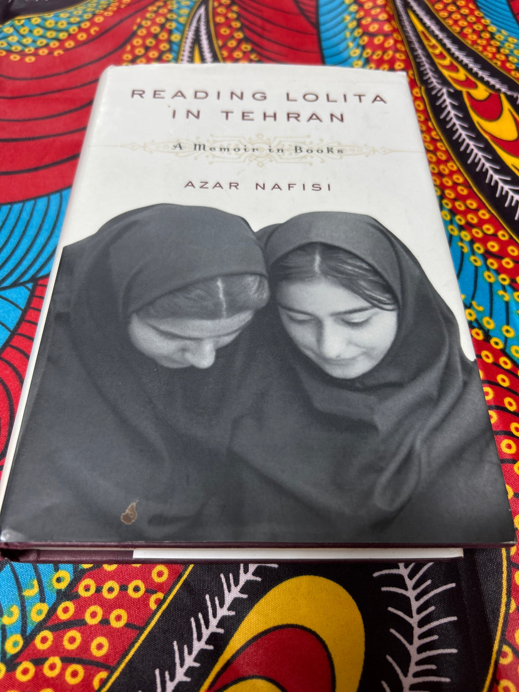 Reading Lolita in Tehran by Azar Nafisi