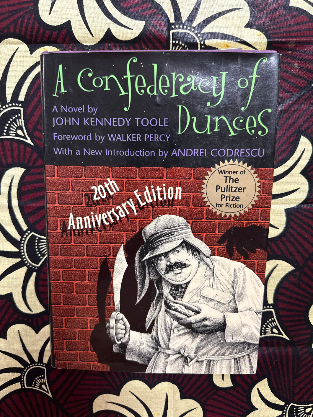 A Confederacy of Dunces by John Kennedy Toole