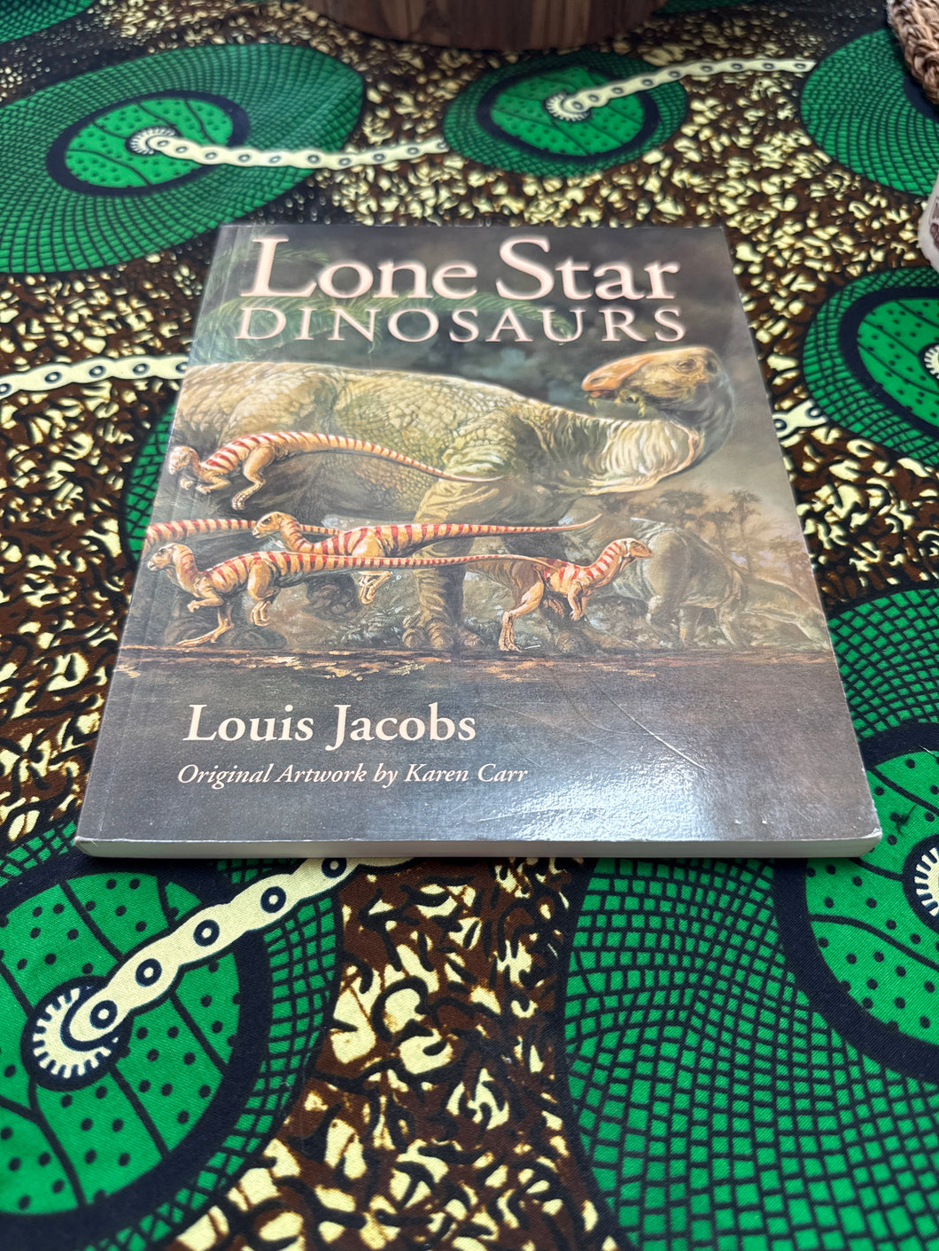 Lone Star Dinosaurs by Louis Jacobs