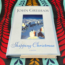 Load image into Gallery viewer, Skipping Christmas by John Grisham
