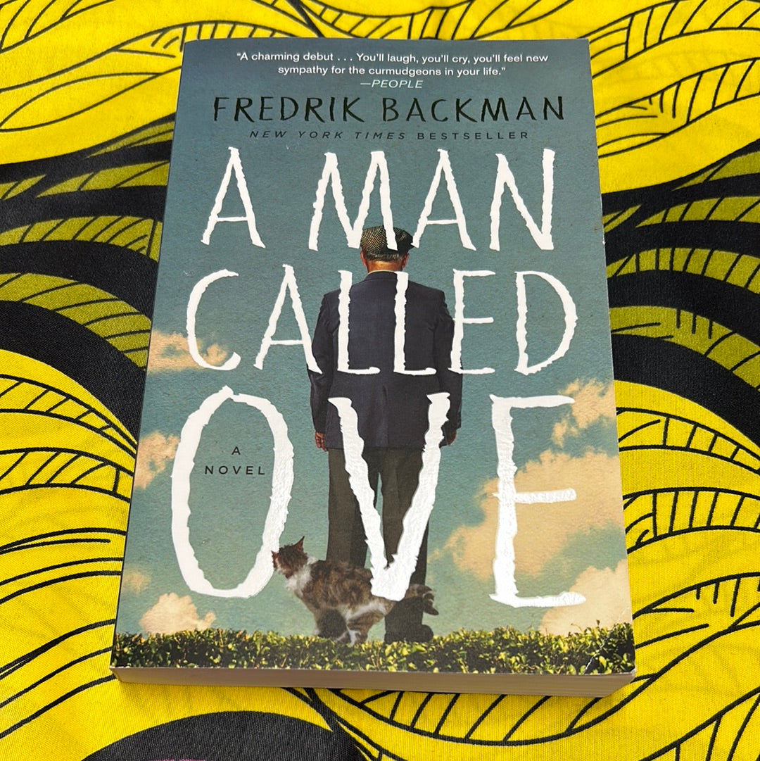 A Man Called Ove by Fredrik Backman – Zambezi Joy Society