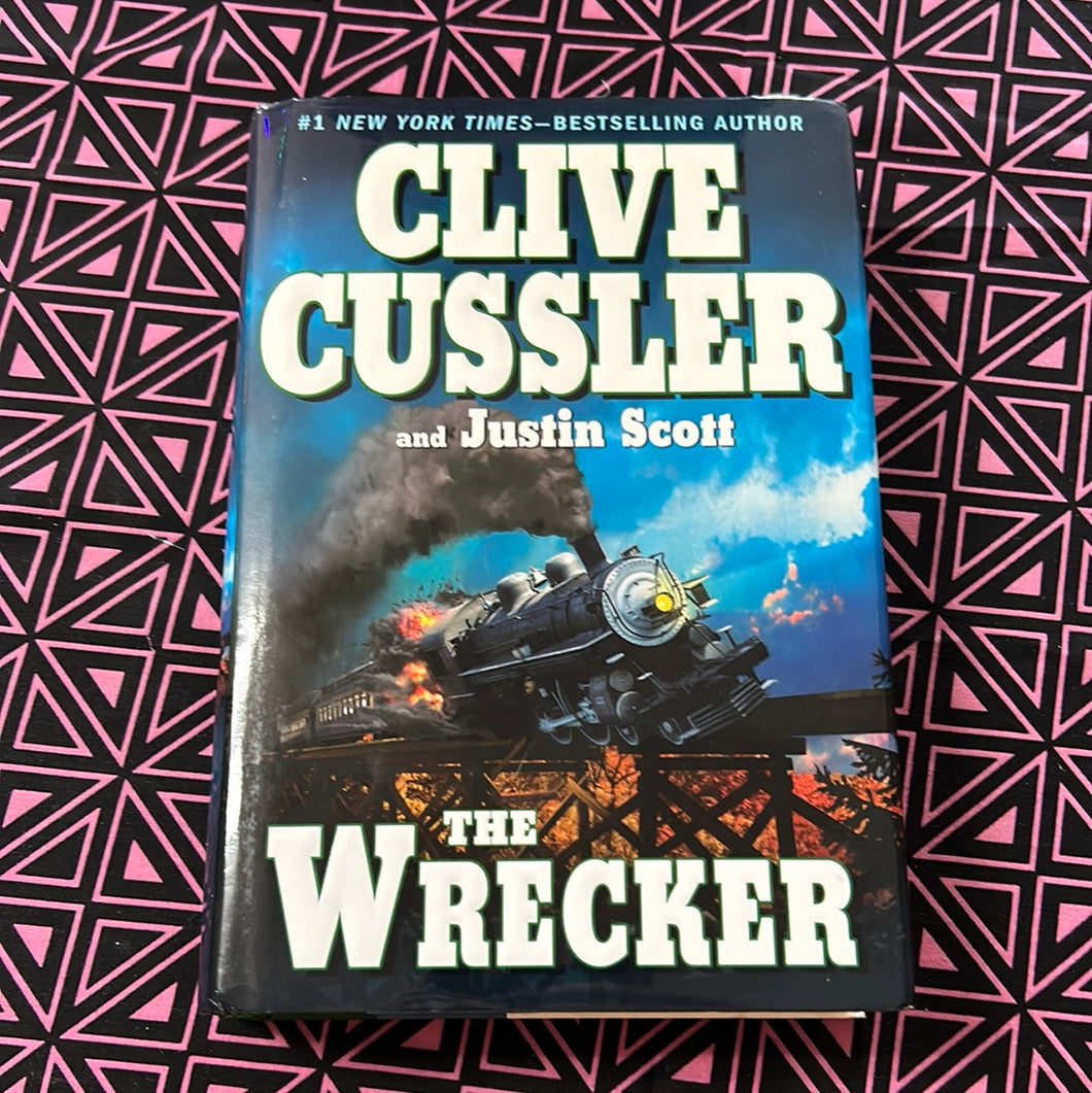 The Wrecker: An Isaac Bell Adventure by Clive Cussler and Justin Scott