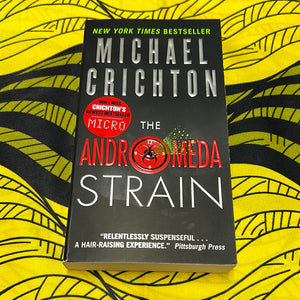 The Andromeda Strain by Michael Crichton