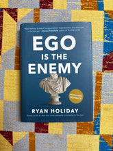 Load image into Gallery viewer, Ego is the Enemy by Ryan Holiday
