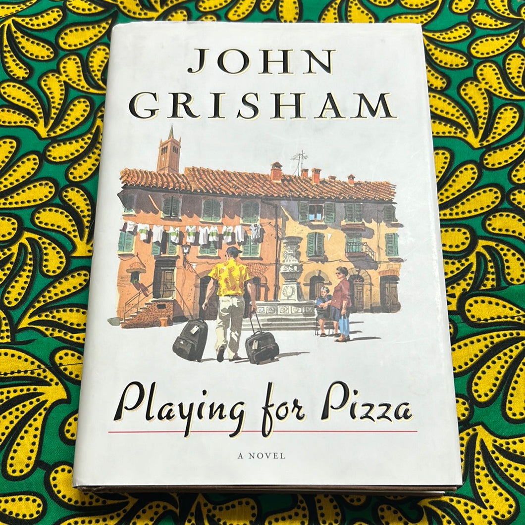 Playing for Pizza by John Grisham