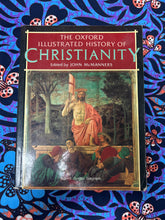 Load image into Gallery viewer, The Oxford Illustrated History of Christianity edited by John McManners
