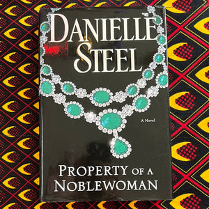 Property of a Noblewoman by Danielle Steel