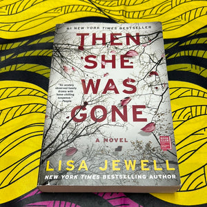 Then She was Gone by Lisa Jewell