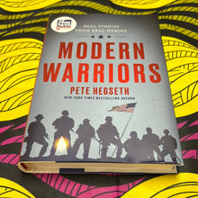 Load image into Gallery viewer, Modern Warriors: Real Stories from Real Heroes by Pete Hegseth
