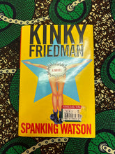 Load image into Gallery viewer, Spanking Watson by Kinky Friedman

