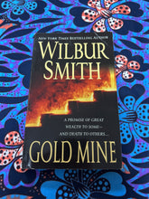 Load image into Gallery viewer, Gold Mine by Wilbur Smith
