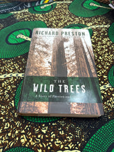 Load image into Gallery viewer, The Wild Trees by Richard Preston
