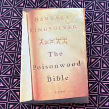 Load image into Gallery viewer, The Poisonwood Bible by Barbara Kingsolver
