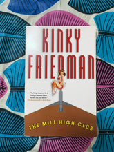 Load image into Gallery viewer, The Mile High Club (Kinky Friedman Novels) back cover
