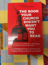 Load image into Gallery viewer, The Book Your Church Doesn't Want You to Read front cover
