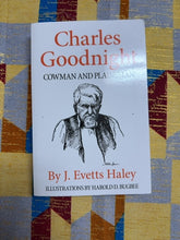 Load image into Gallery viewer, Charles Goodnight, Cowman and Plainsman front cover
