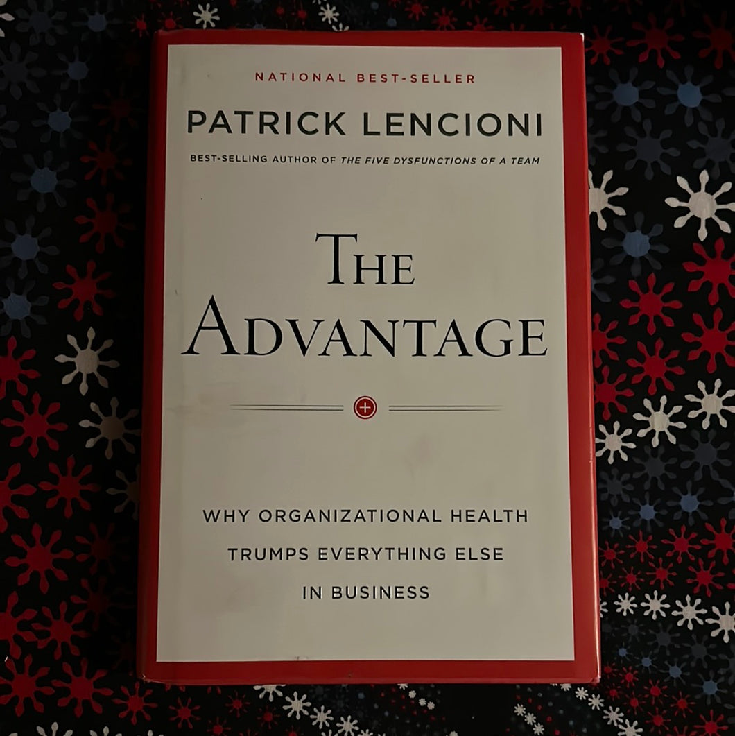The Advantage by Patrick Lecioni