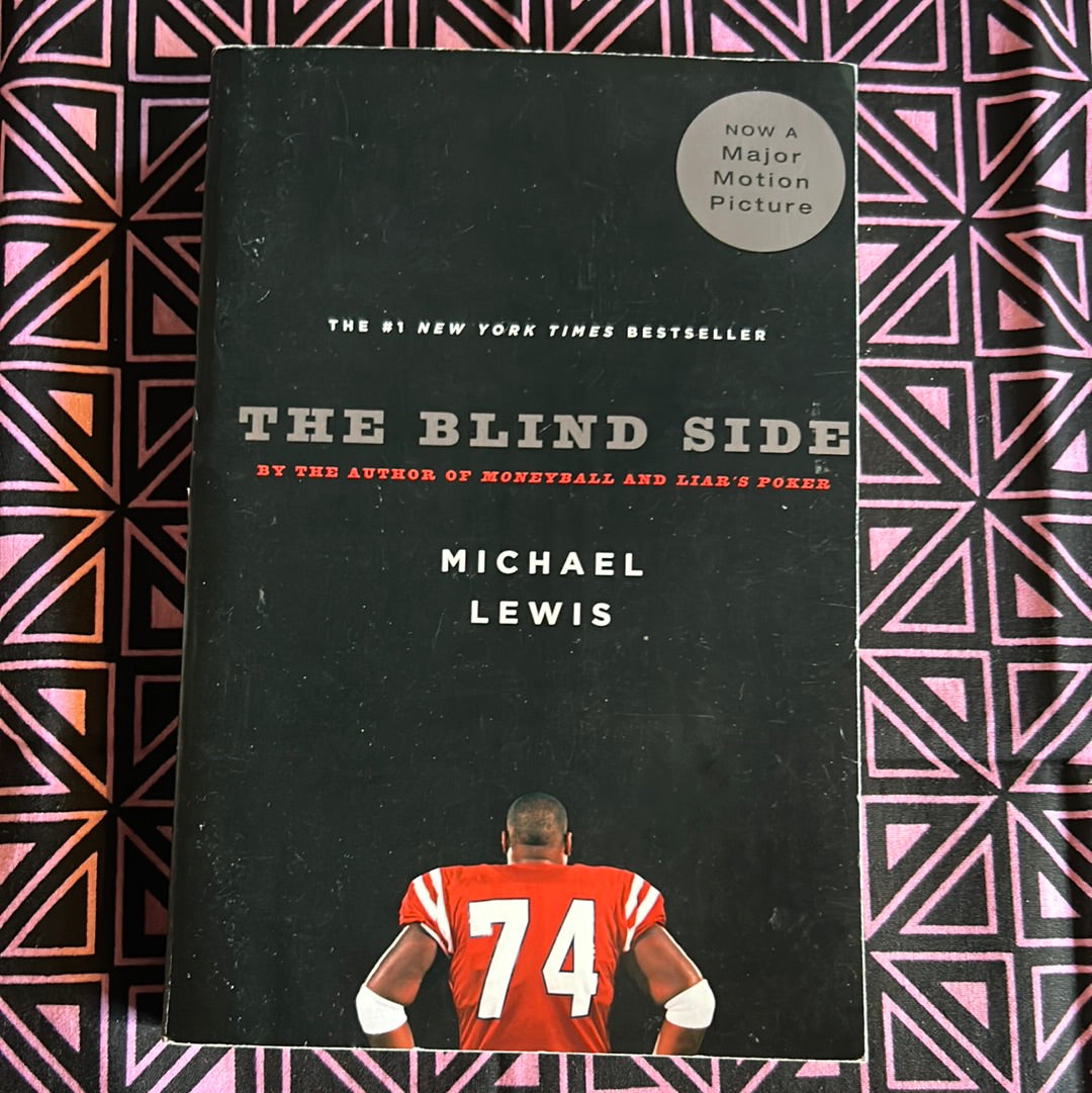 The Blind Side by Michael Lewis – Zambezi Joy Society