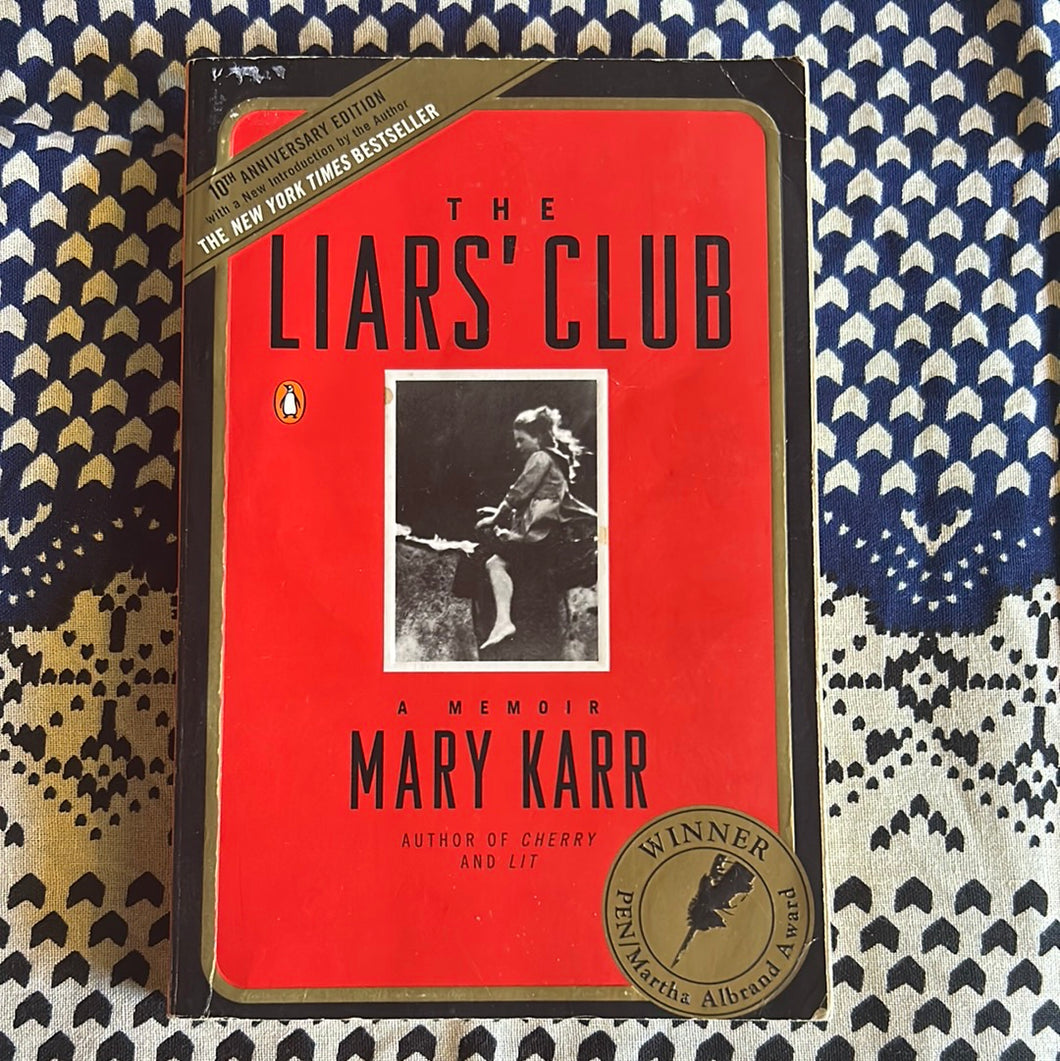 The Liar’s Club by Mary Karr