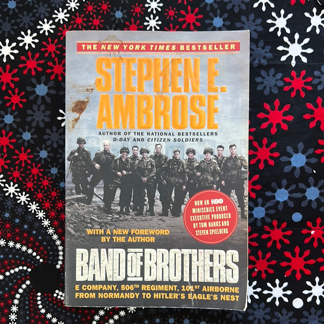 Band of Brothers by Stephen Ambrose