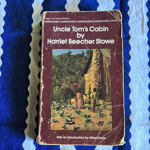 Uncle Tomâ€™s Cabin by Harriet Beacher Stowe