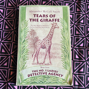 The Tears of the Giraffe by Alexander McCall Smith