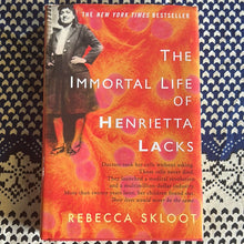 Load image into Gallery viewer, The Immortal Life of Henrietta Lacks by Rebecca Skiloot
