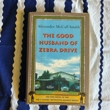 Load image into Gallery viewer, The Good Husband of Zebra Drive by Alexander McCall Smith
